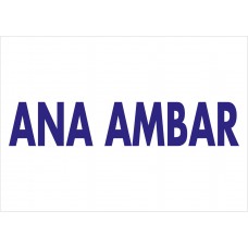 ANA AMBAR - İkaz Levhası 