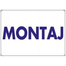 MONTAJ - İkaz Levhası 