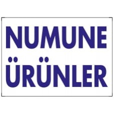 NUMUNE ÜRÜNLER - İkaz Levhası 
