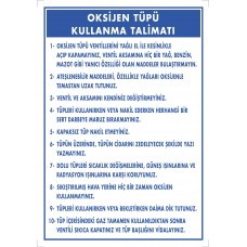 Oksijen Tüpü Kullanma Talimatı  / Uyarı - İkaz Levhası