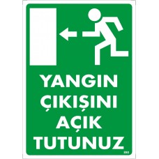 Yangın Çıkışını Açık Tutunuz (sol )Uyarı - İkaz Levhası