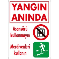 Yangın Anında  Uyarı - İkaz Levhası