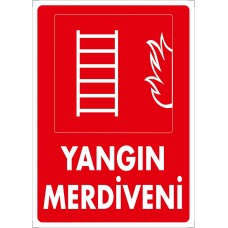 Yangın Merdiveni Uyarı - İkaz Levhası