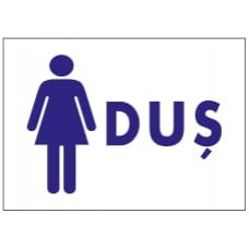 DUŞ (Kadın) - İkaz Levhası 