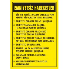  Emniyetsiz Hareketler / Uyarı - İkaz Levhası