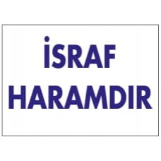 İsraf Haramdır