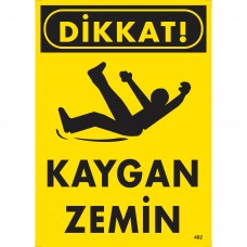 Kaygan Zemin Uyarı - İkaz Levhası